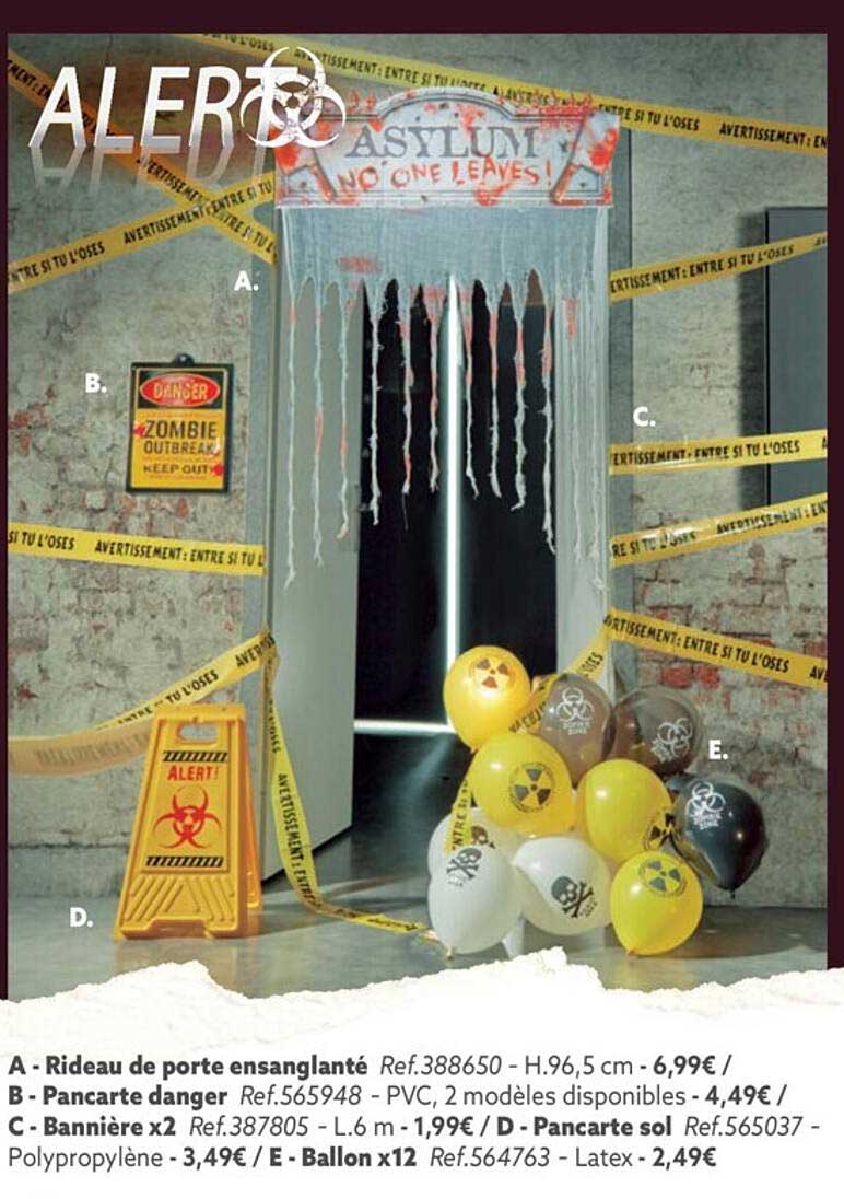 rideau de porte ensanglanté, pancarte danger, bannière x2, pancarte sol, ballon x12