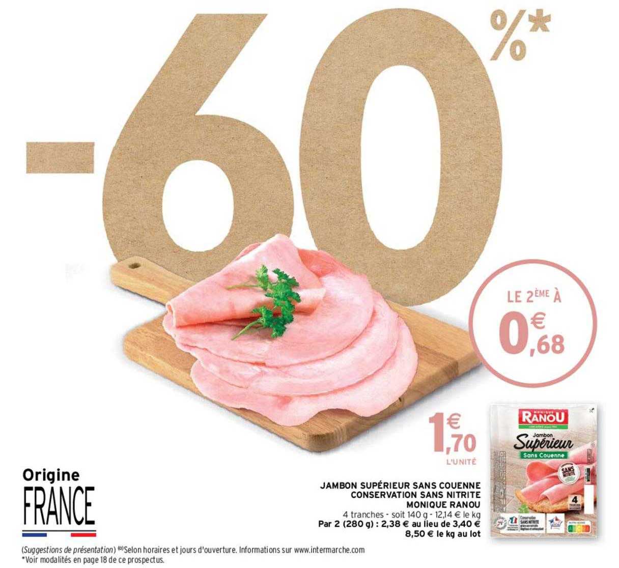 jambon supérieur sans couenne conservation sans nitrite monique ranou