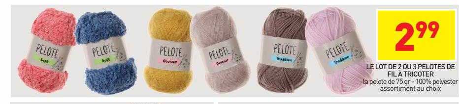 le lot de 2 ou 3 pelotes de fil à tricoter