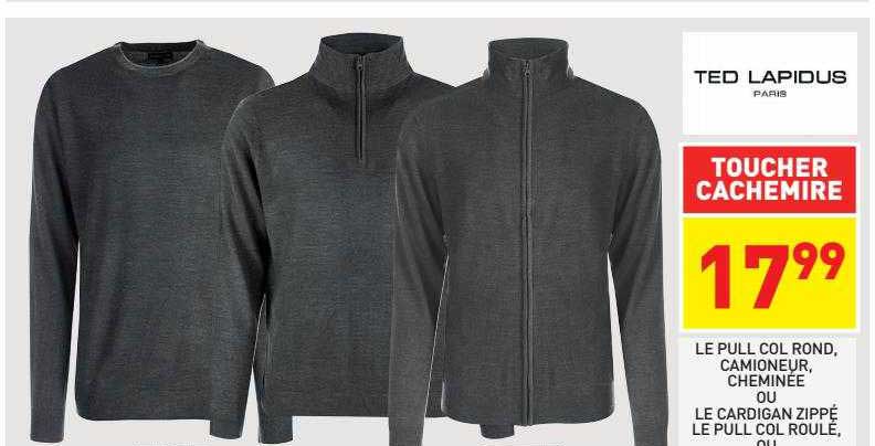 le pull col rond, camioneur, cheminée ou le cardigan zippé, le pull col roulé ted lapidus paris