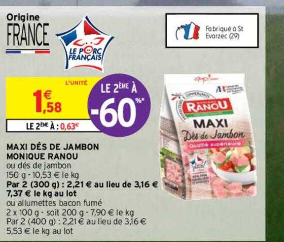 maxi dés de jambon monique ranou