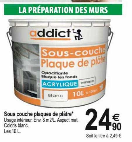 Sous Couche Plaques De Plâtre Addict