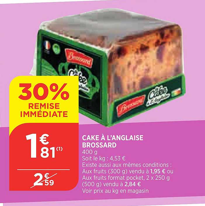 Cake à L'anglaise Brossard