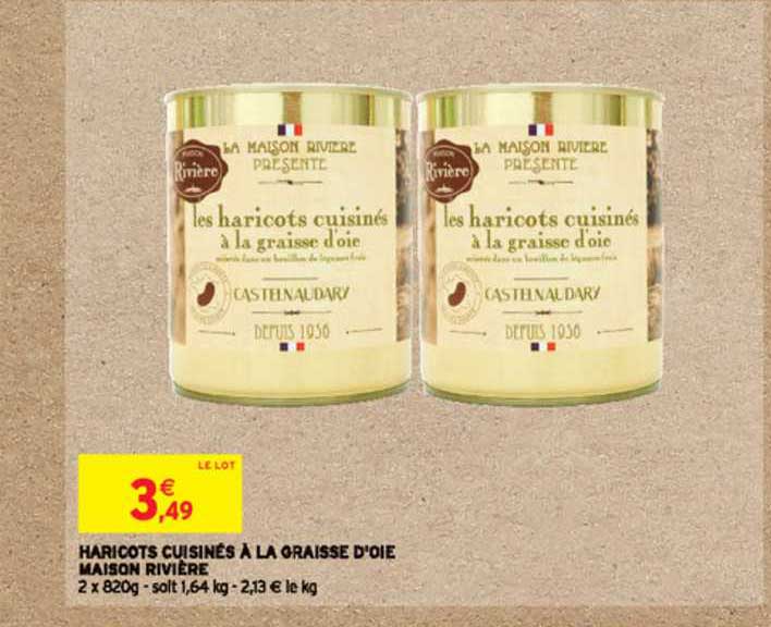 haricots cuisinés à la graisse d'oie maison rivière