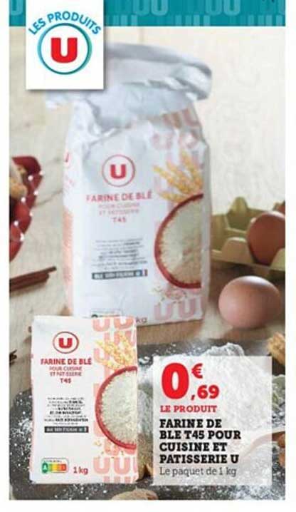 Farine De Blé T45 Pour Cuisine Et Pâtisserie U