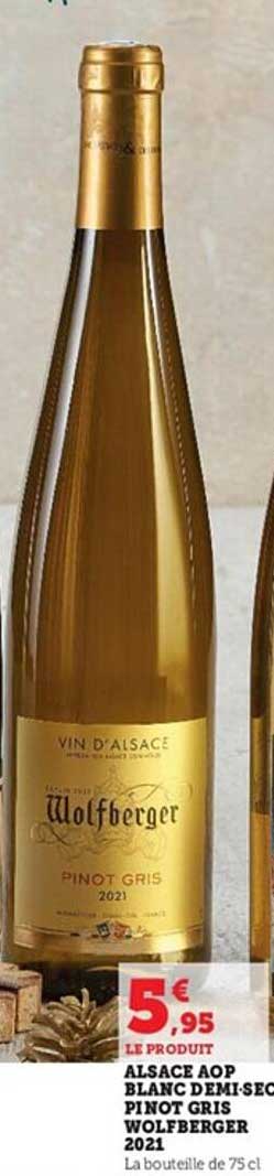 alsace aop blanc demi-sec pinot gris wolfberger 2021