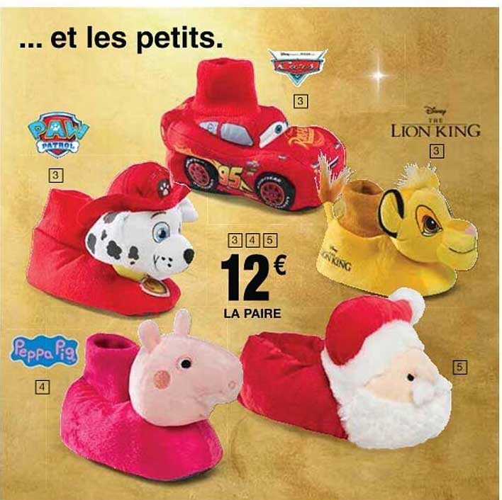chaussons paw patrol, peppa pig, lion king