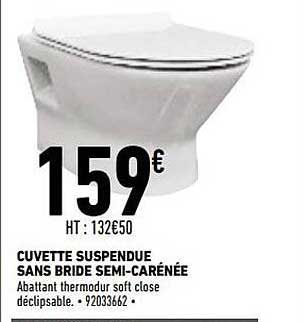 cuvette suspendue sans bride semi-carénée