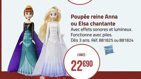 poupée reine anna ou elsa chantante hasbro