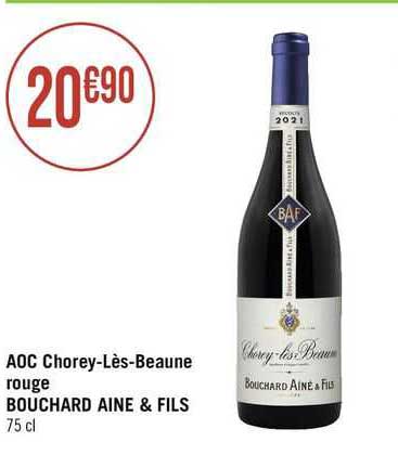 aoc chorey-lès-beaune rouge bouchard aine & fils