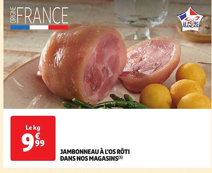 Jambonneau à L'os Rôti Dans Nos Magasins