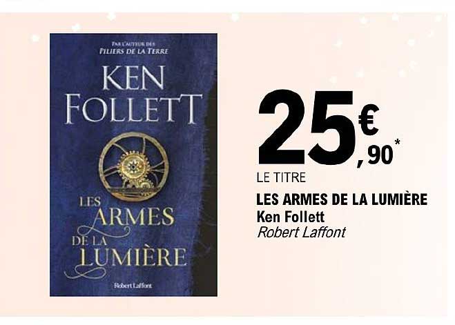 les armes de la lumière - ken follett