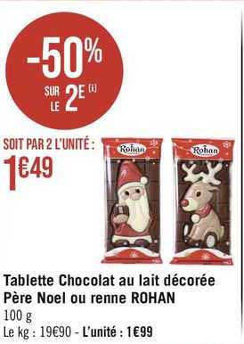 tablette chocolat au lait décorée père noël ou renne rohan