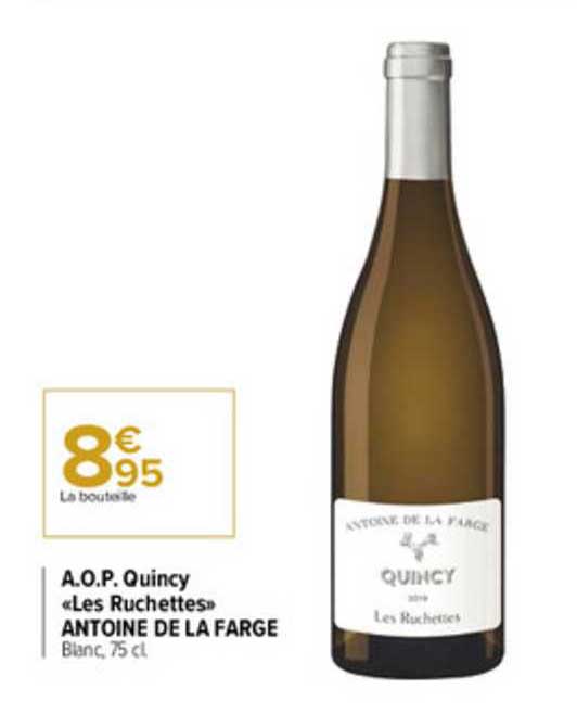 aop quincy «les ruchettes» antoine de la farge