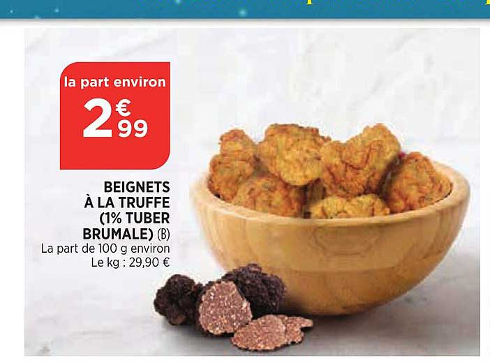 beignets à la truffe (1% tuber brumale)