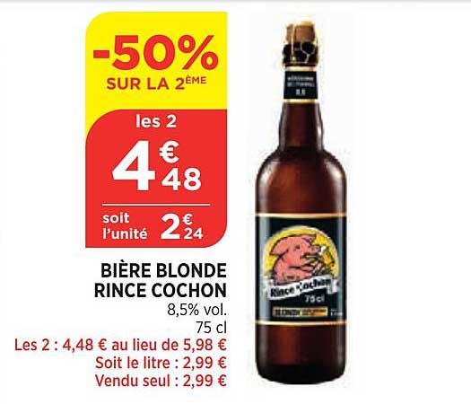bière bonde rince cochon -50% sur la 2ème