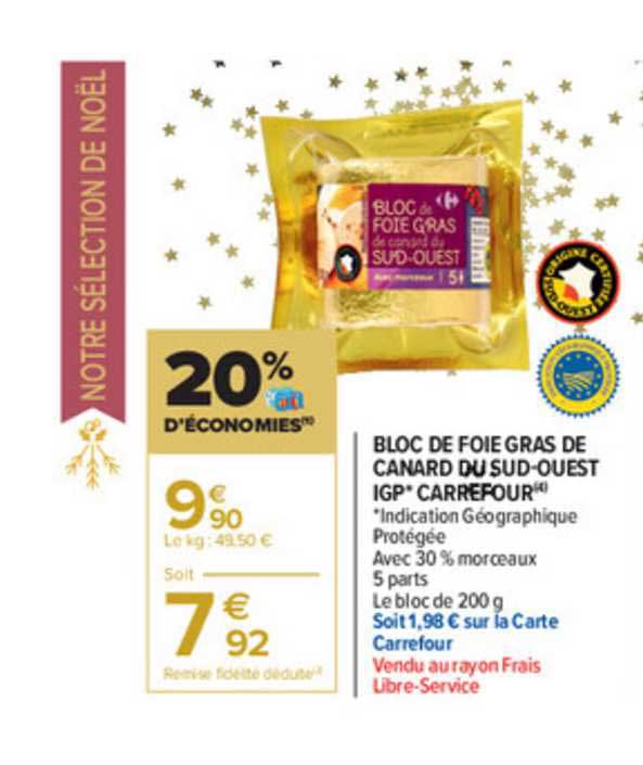 Bloc De Foie Gras De Canard Du Sud Ouest Igp Carrefour