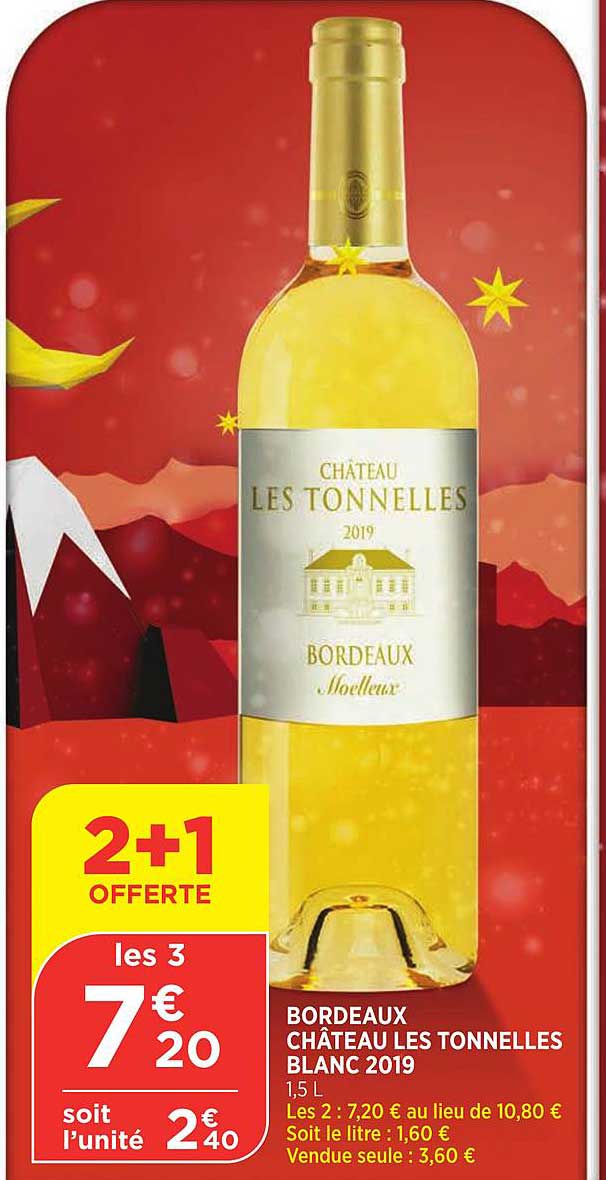 Bordeaux Château Les Tonnelles Blanc 2019 2+1 Offerte