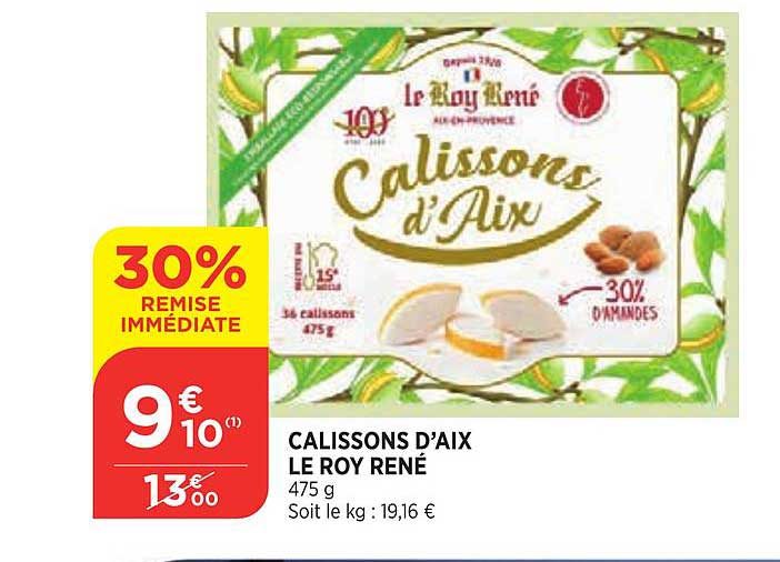 calissons d'aix le roy rené 30% de remise immédiate