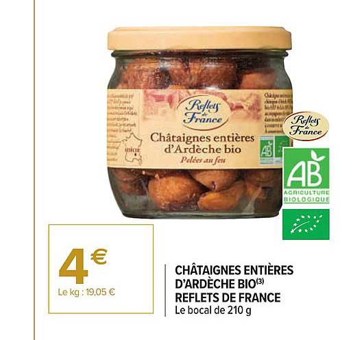 châtaignes entières d'ardèche bio reflets de france