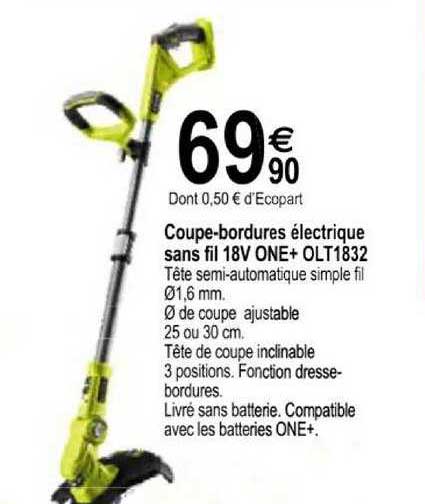 coupe-bordures électrique sans fil 18 v one+ olt1832