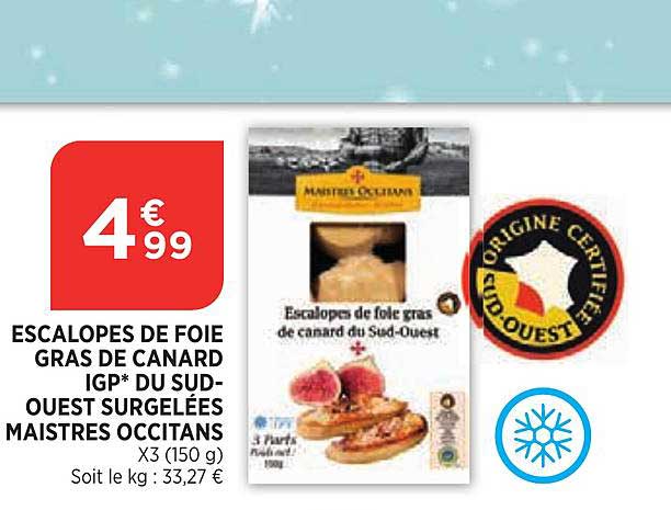 escalopes de foie gras canard igp sud ouest surgelées maistres occitans