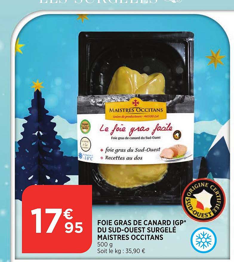foie gras de canard igp du sud-ouest surgelé maistres occitans
