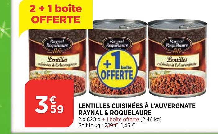 Lentilles Cuisinées à L'auvergnate Raynal & Roquelaure 2+1 Offerte