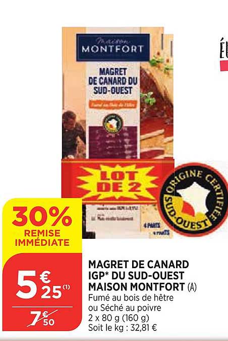 magret de canard igp sud ouest maison montfort 30% de remise immédiate