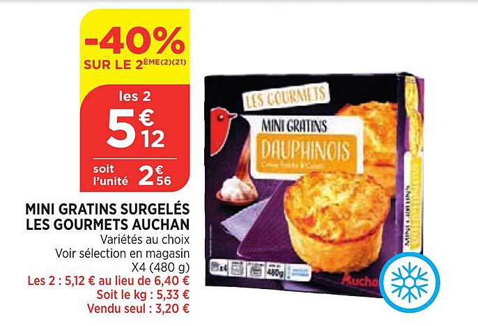 mini gratins surgelés les gourmets auchan -40% sur le 2ème