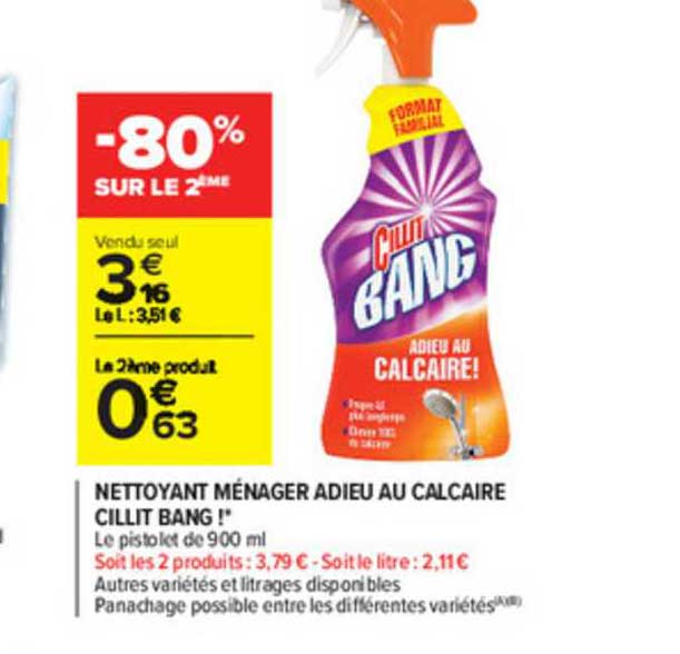 nettoyant ménager adieu au calcaire cillit bang -80% sur le 2ème