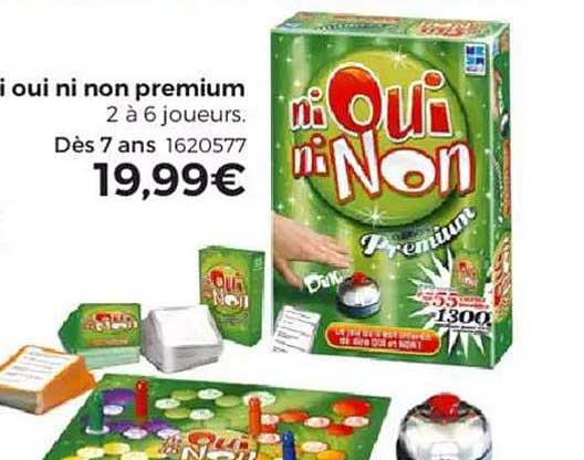 ni oui ni non premium