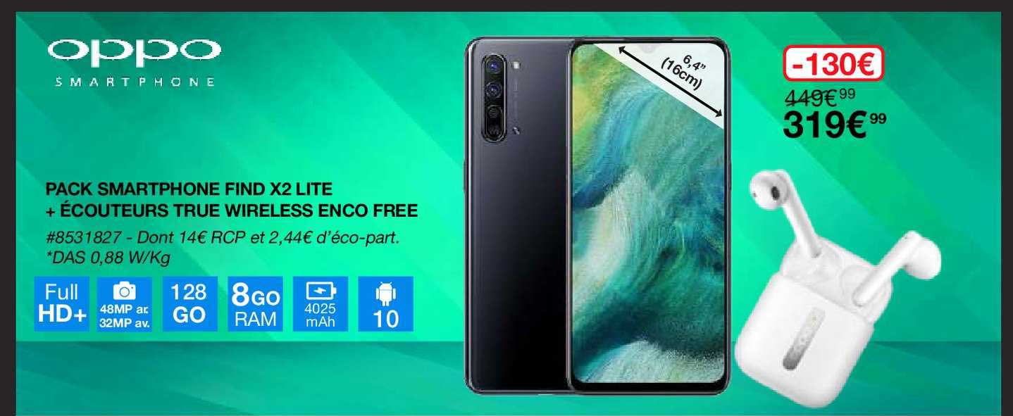 pack smartphone find x2 lite + écouteurs true wireless enco free oppo