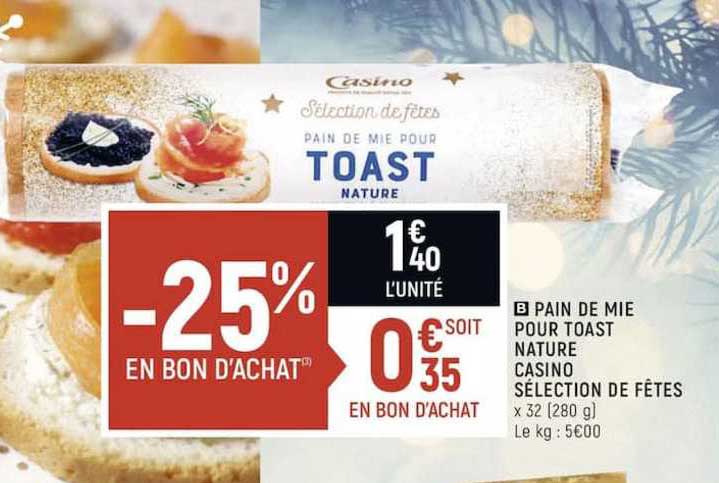 Pain De Mie Pour Toast Nature Casino Sélection De Fêtes