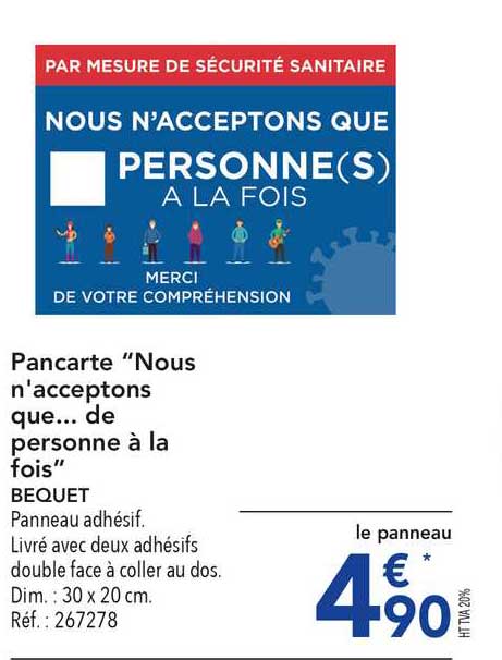 pancarte nous n'acceptons que... de personne à la fois bequet
