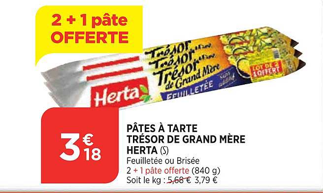 pâtes à tarte trésor de grand mère herta 2+1 offerte
