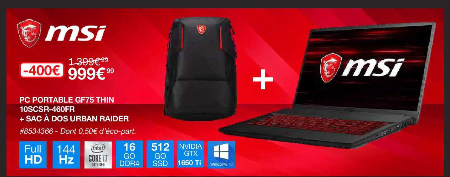 pc portable gf75 thin 10scsr-460fr + sac à dos urban raider msi