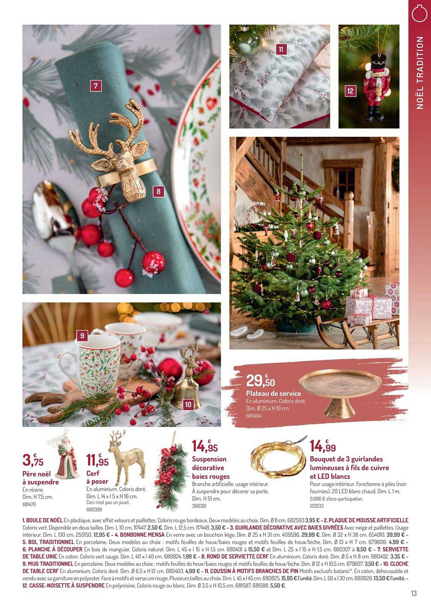 plateau de service, père noël à suspendre, cerf à poser, suspension décorative baies rouges, bouquet de 3 guirlandes lumineuses à fils de cuivre et led blancs