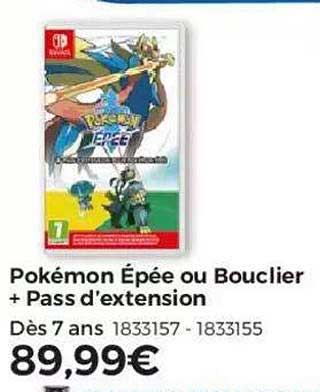 pokémon épéée ou bouclier + pass d'extension