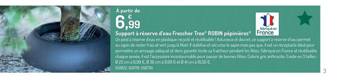 support à réserve d'eau frescher tree robin pépinières