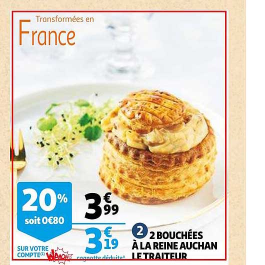 2 Bouchées à La Reine Auchan Le Traiteur