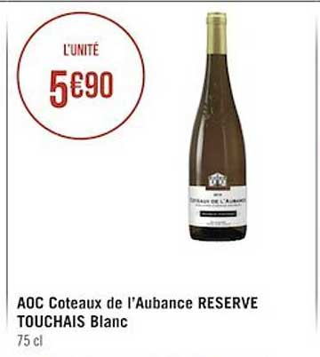 aoc coteaux de l'aubance réserve touchais blanc