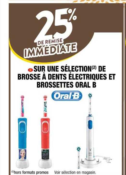 brosse à dents électriques et brossettes oral b