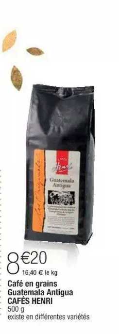 café en grains guatemala antigua cafés henri