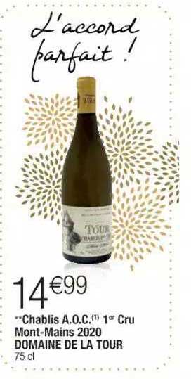 chablis a.o.c. 1er cru mont-mains 2020 domaine de la tour