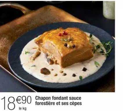 chapon fondant sauce forestière et ses cèpes