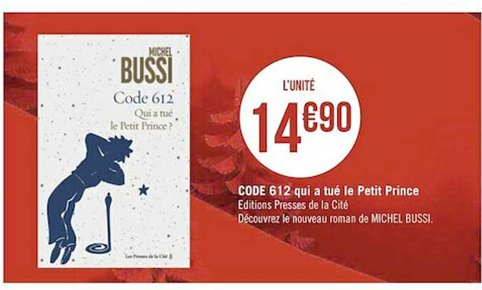 code 612 qui à tué le petit prince