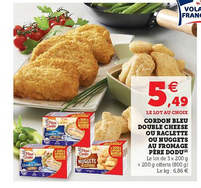cordon bleu double cheese ou raclette ou nuggets au fromage père dodu