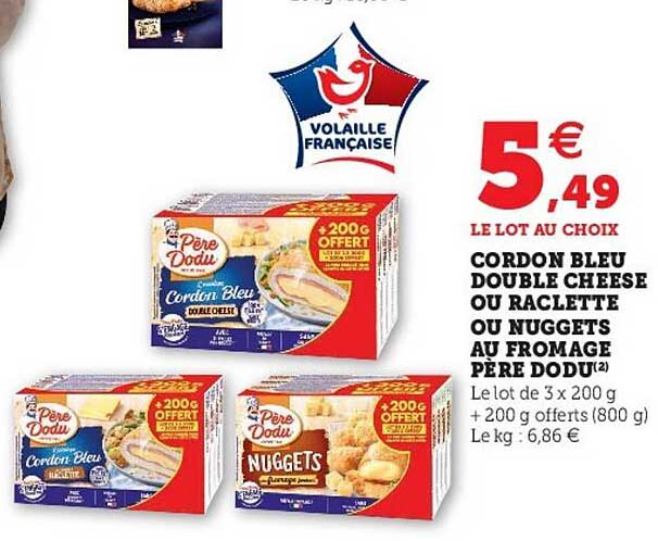 cordon bleu double cheese ou raclette ou nuggets au fromage père dodu