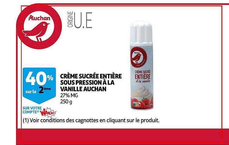 crème sucrée entière sous pression à la vanille auchan